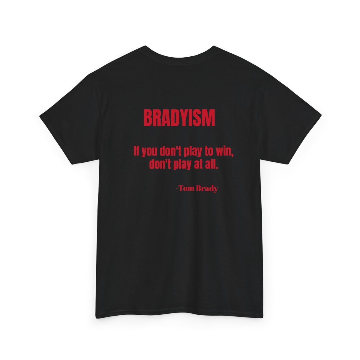Bradyism GOAT Quote II
