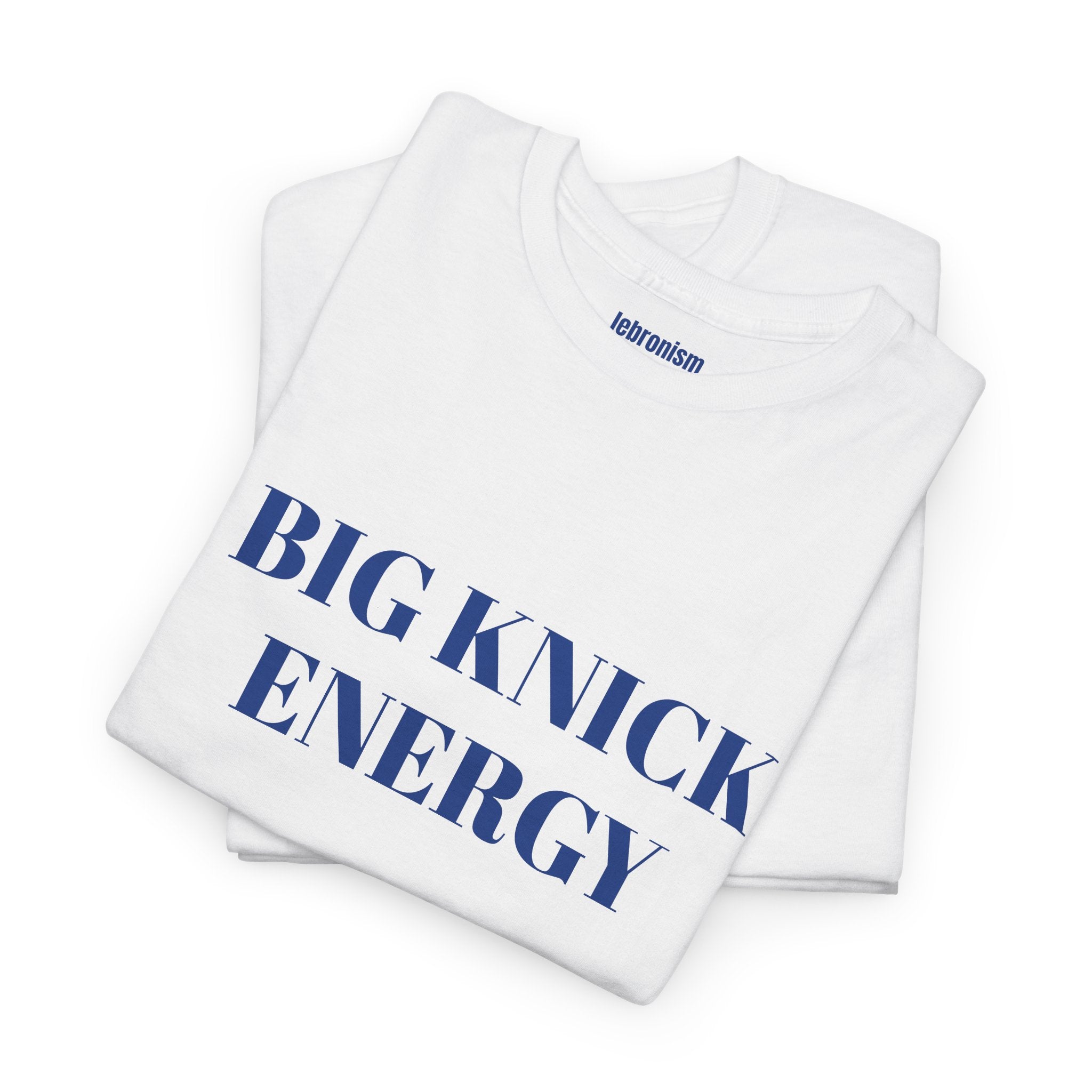 Big Knick Energy Tee
