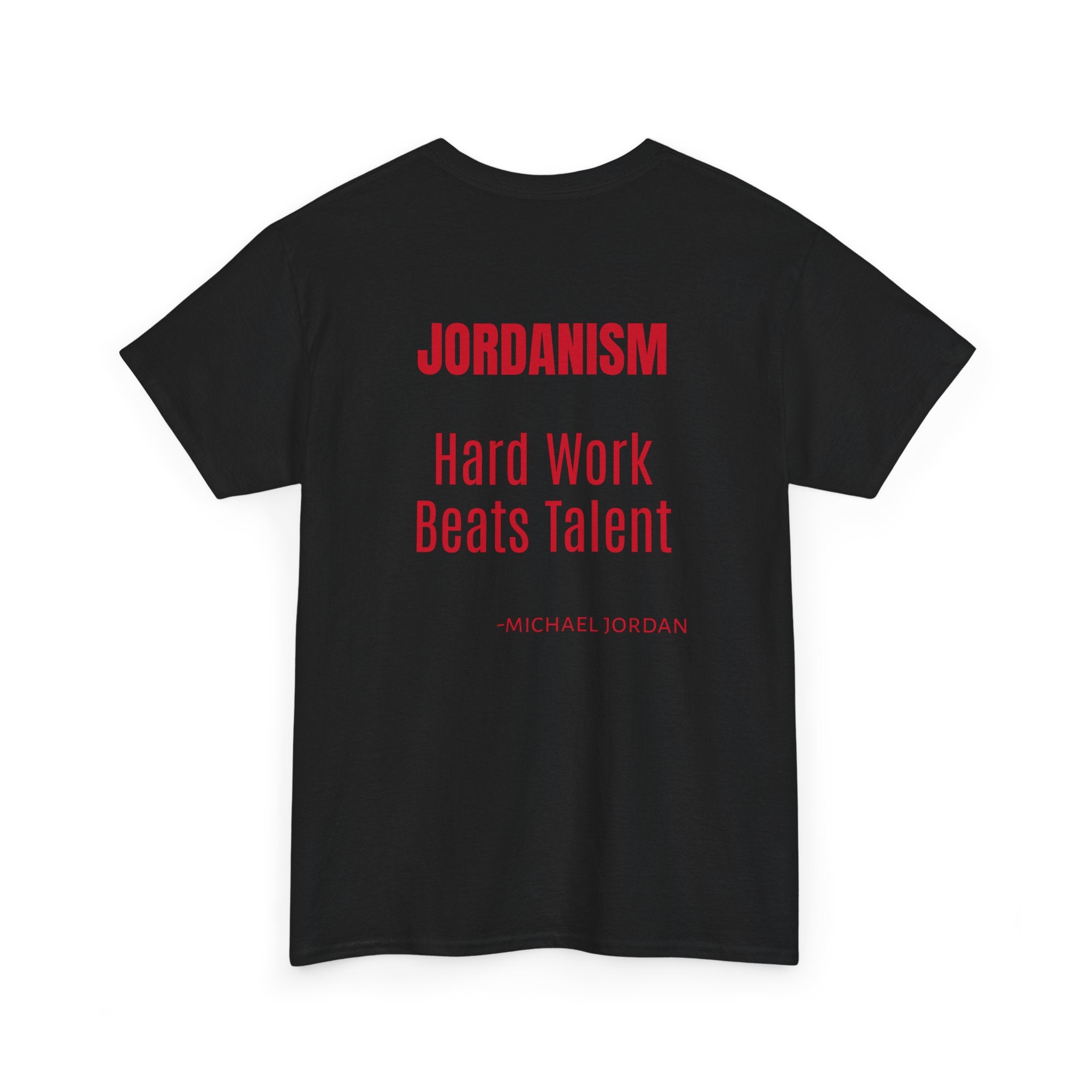 Jordanism: Hard Work Beats Talent