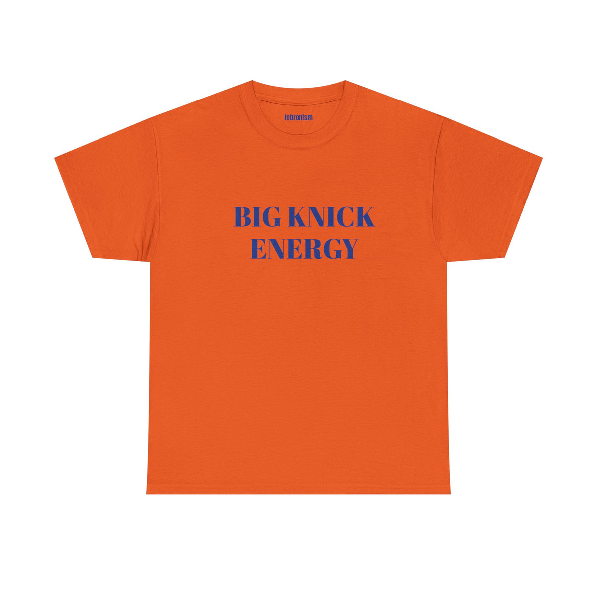 Big Knick Energy Tee