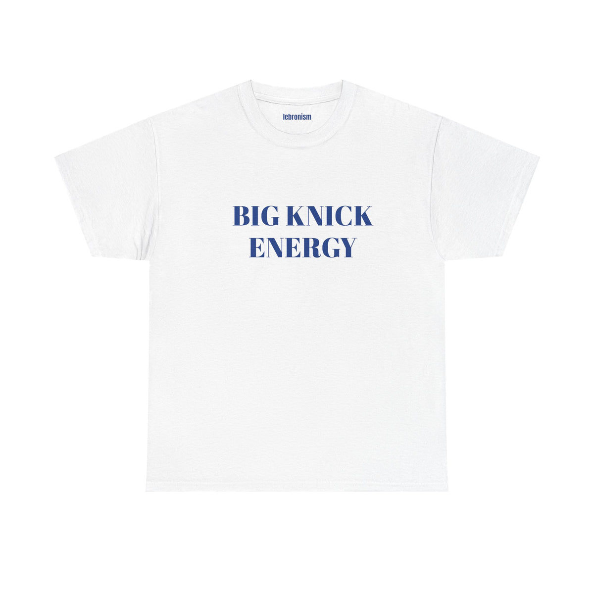 Big Knick Energy Tee