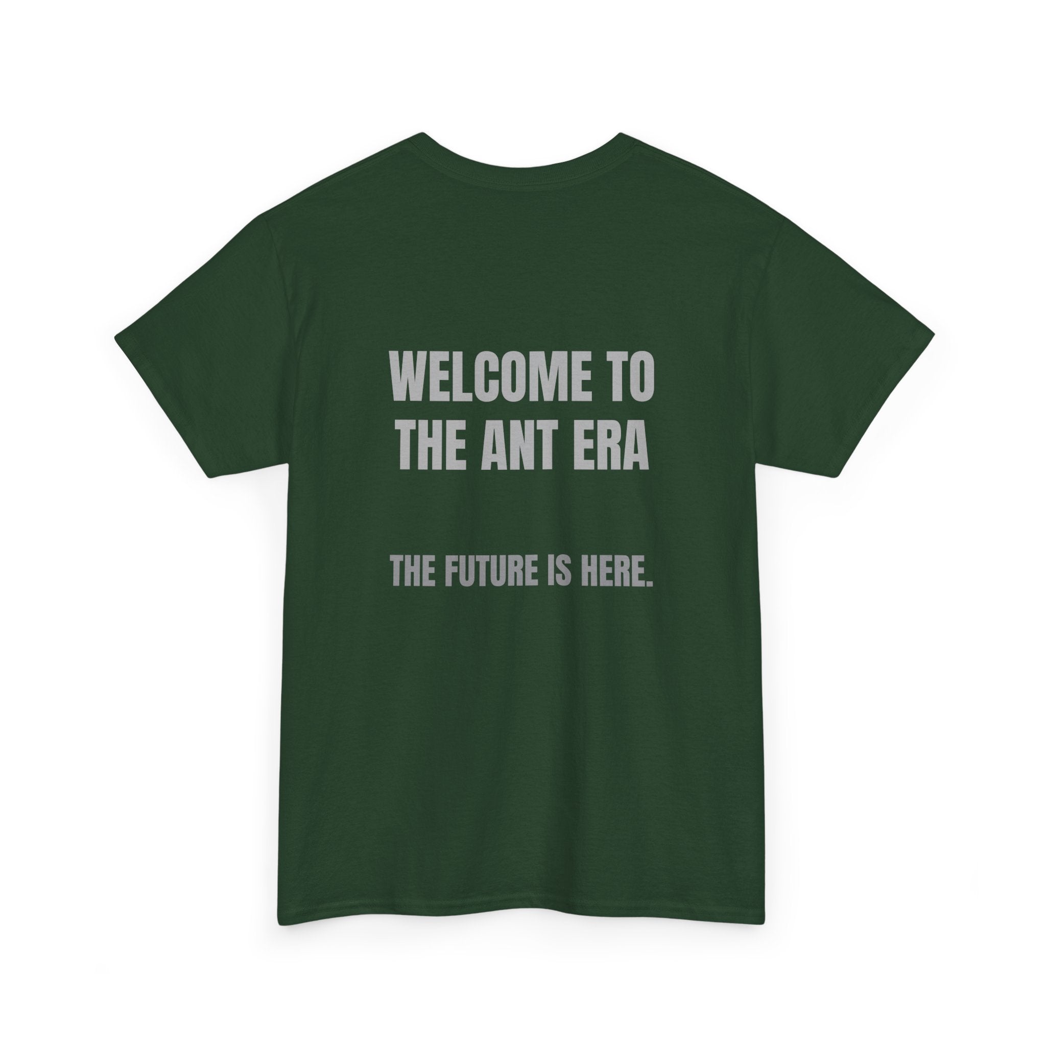 Welcome to the Ant Era T-Shirt