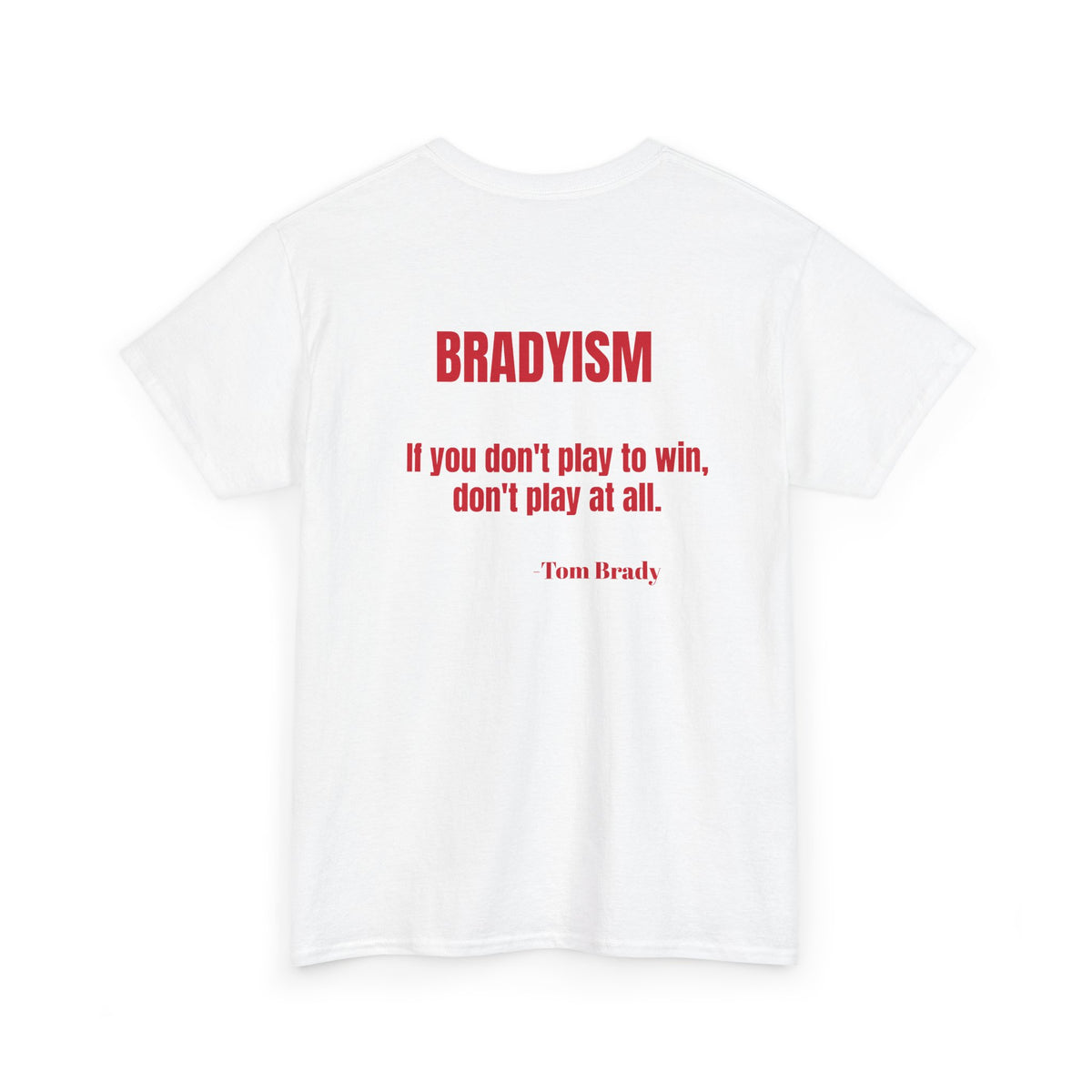 Bradyism GOAT Quote II