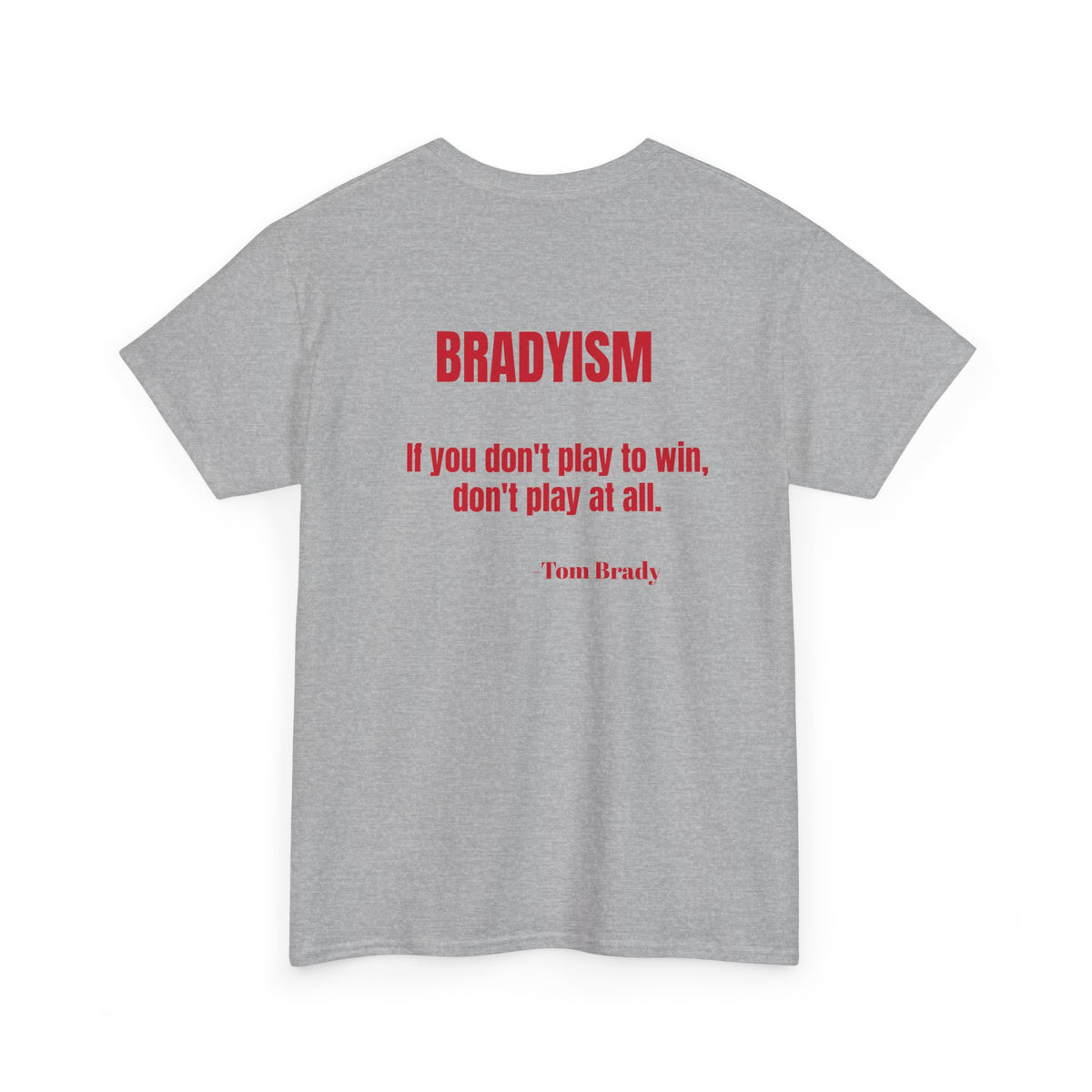 Bradyism GOAT Quote II