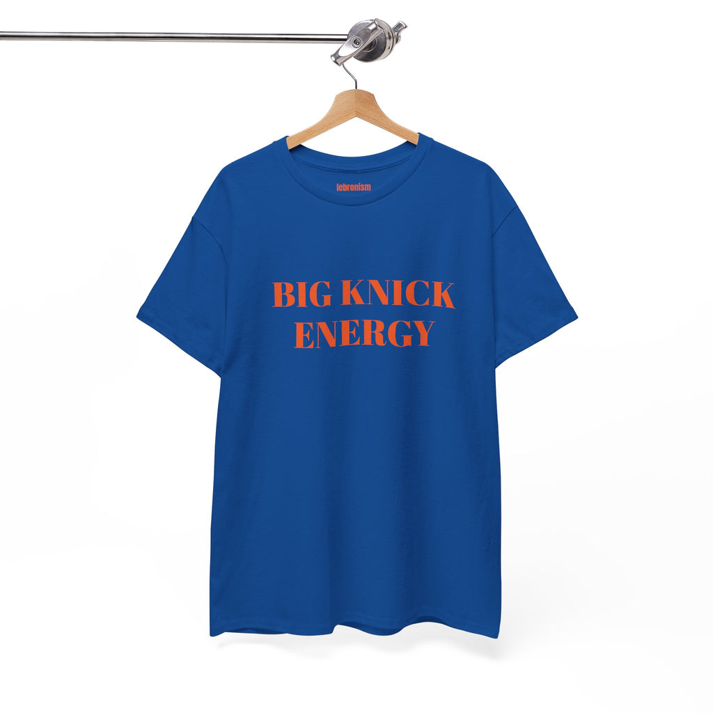Big Knick Energy Tee
